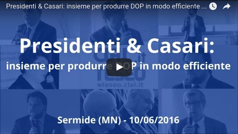 Presidenti & Casari 2016: insieme per produrre DOP in modo efficiente